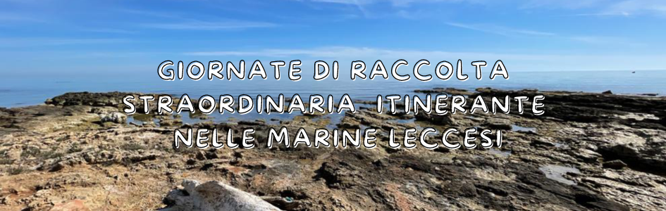 Marine di Lecce: giornate di raccolta straordinaria per rifiuti ingombranti, prima tappa a Frigole 